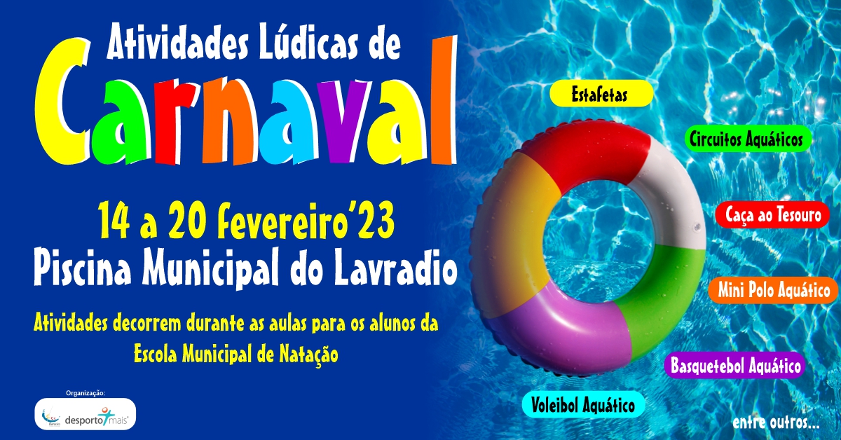 Atividades Lúdicas de Carnaval |Piscina Municipal do Lavradio