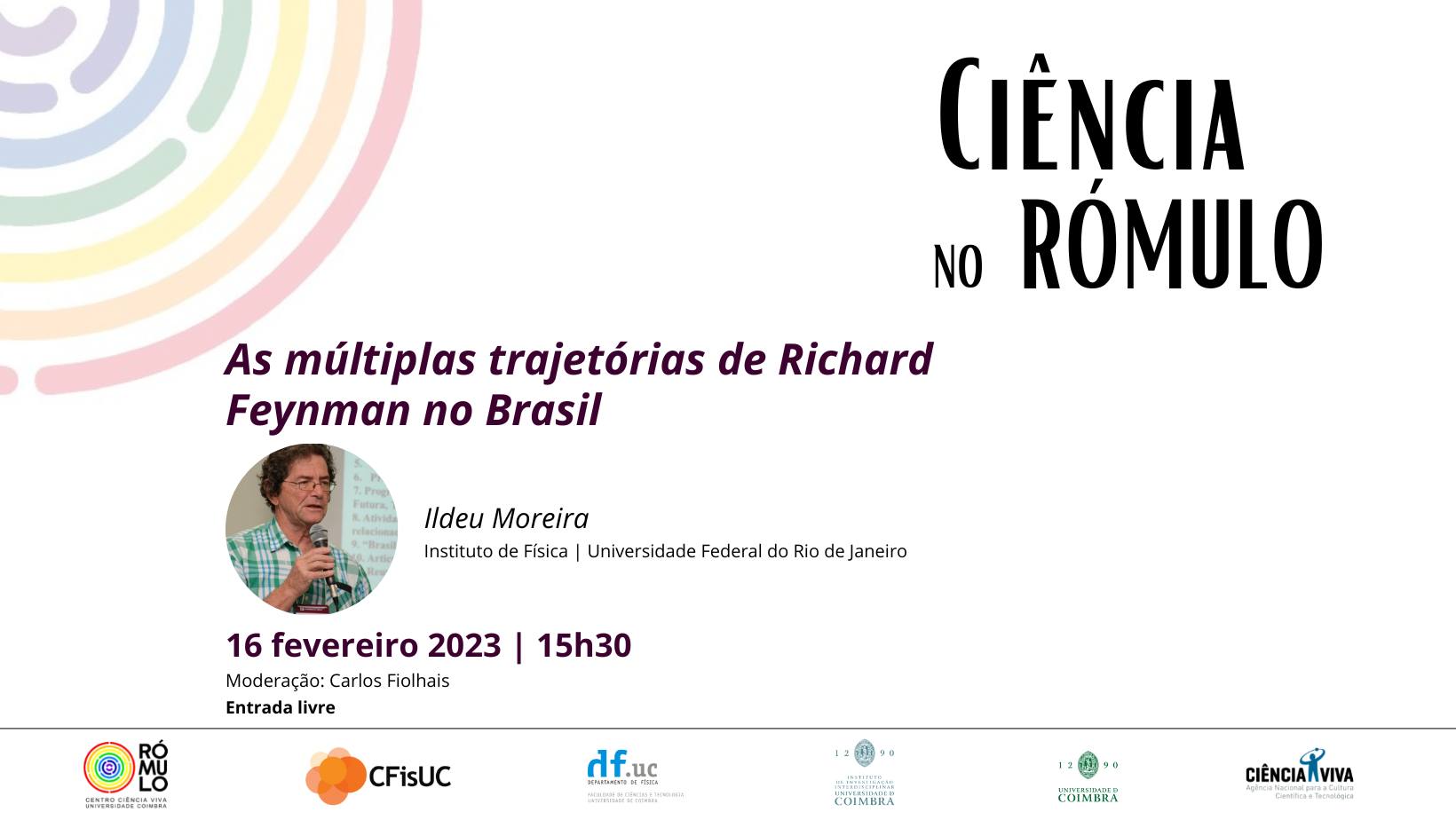 “As múltiplas trajetórias de Richard Feynman no Brasil” | Ciência no RÓMULO