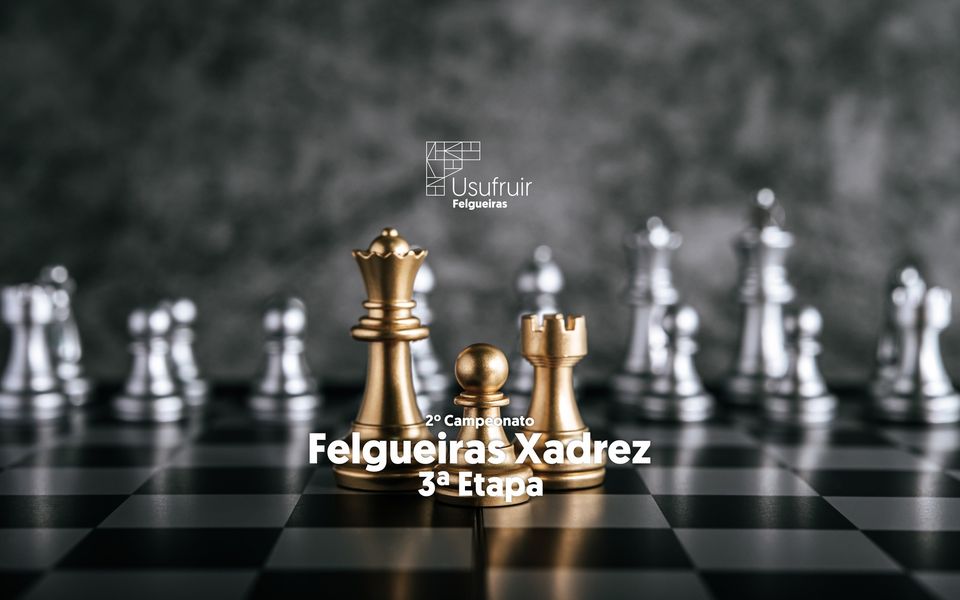 2º Campeonato Felgueiras Xadrez
