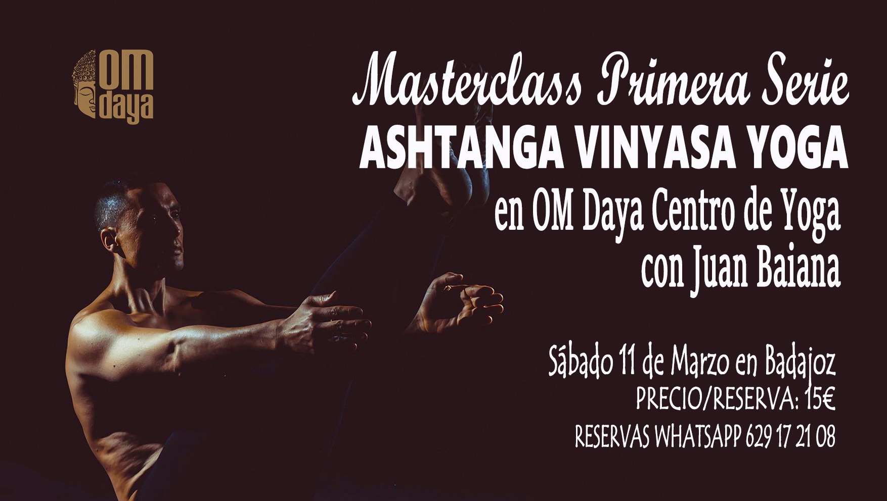 Masterclass Ashtanga Yoga En OM DAYA Badajoz