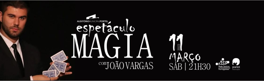 Espetáculo de Magia: João Vargas