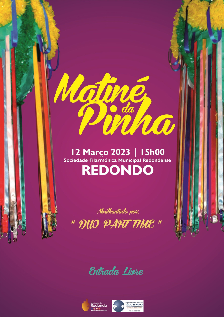 Matiné da Pinha | 12 de março | 15h00 | Sociedade Filarmónica Municipal Redondense