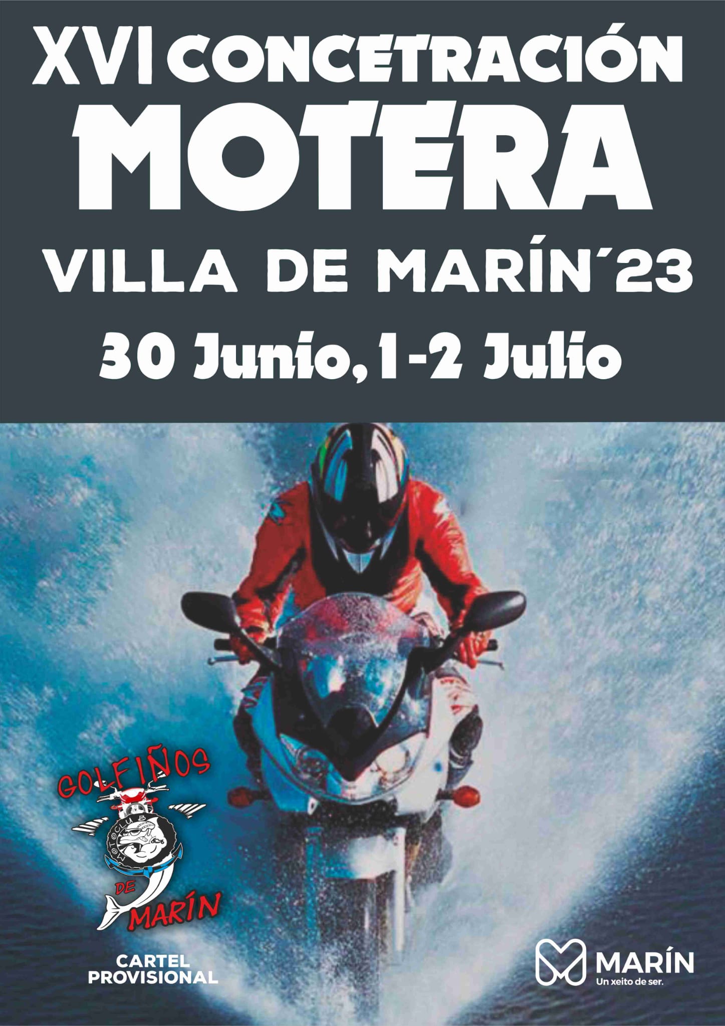 XVI Concentración Motera Villa de Marín (Pontevedra). Organiza Motoclub Golfiños de Marín