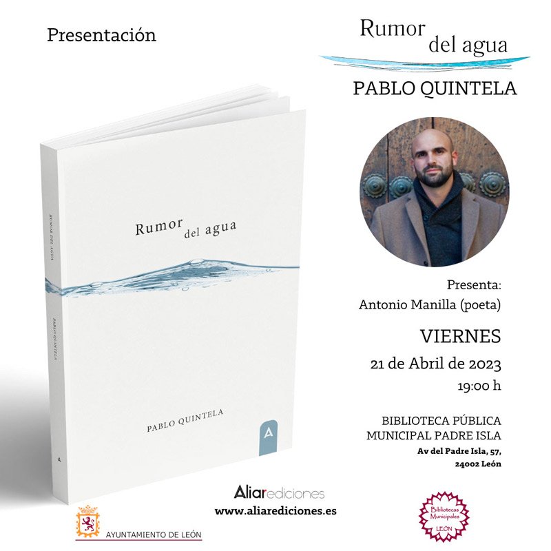 Rumor de agua. Pablo Quintela. Biblioteca municipal Padre Isla.