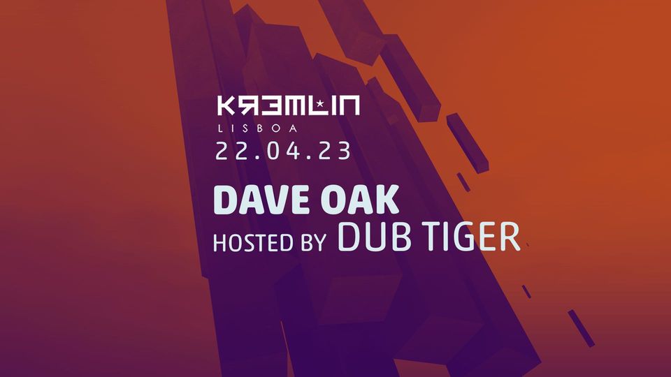 Dave Oak - Hosted by Dub Tiger