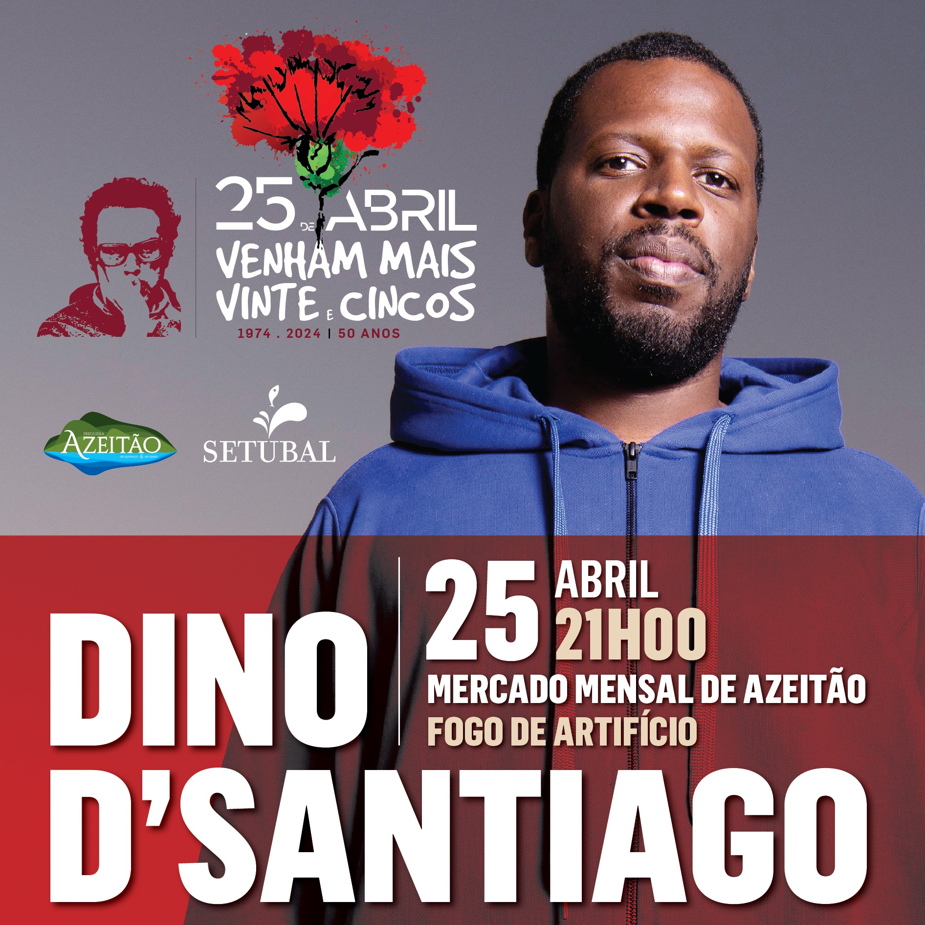Comemorações 25 de Abril | Concerto com Dino D’Santiago
