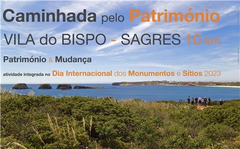 Caminhada pelo Património Vila do Bispo - Sagres | Dia Internacional dos Monumentos e Sítios 2023