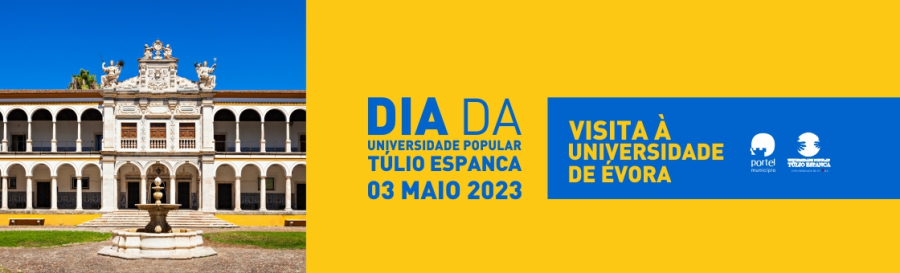Visita à Universidade de Évora – Dia da Universidade Popular Túlio Espanca