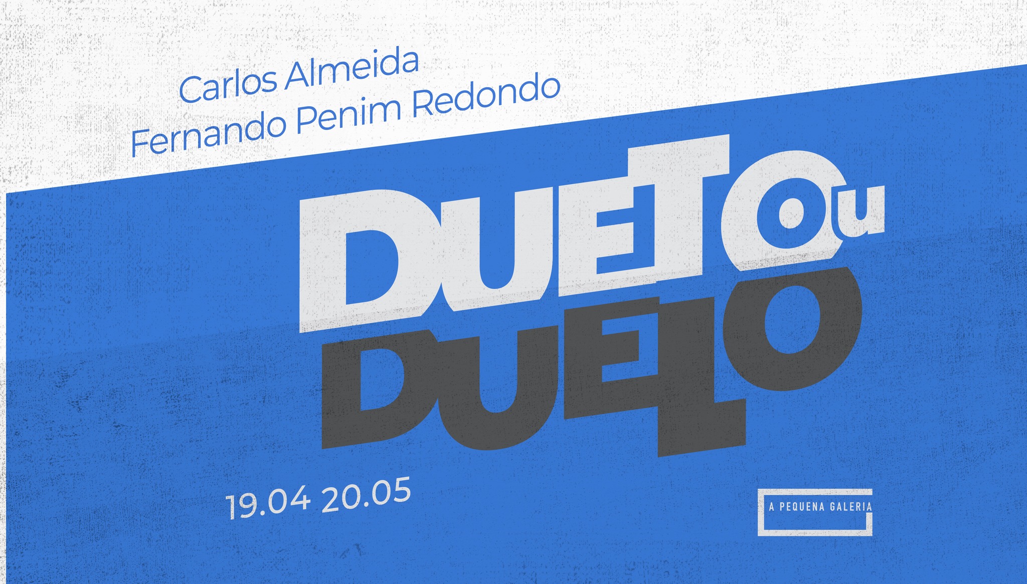 Inauguração Exposição 'Dueto ou Duelo' de Carlos Almeida e Fernando Penim Redondo