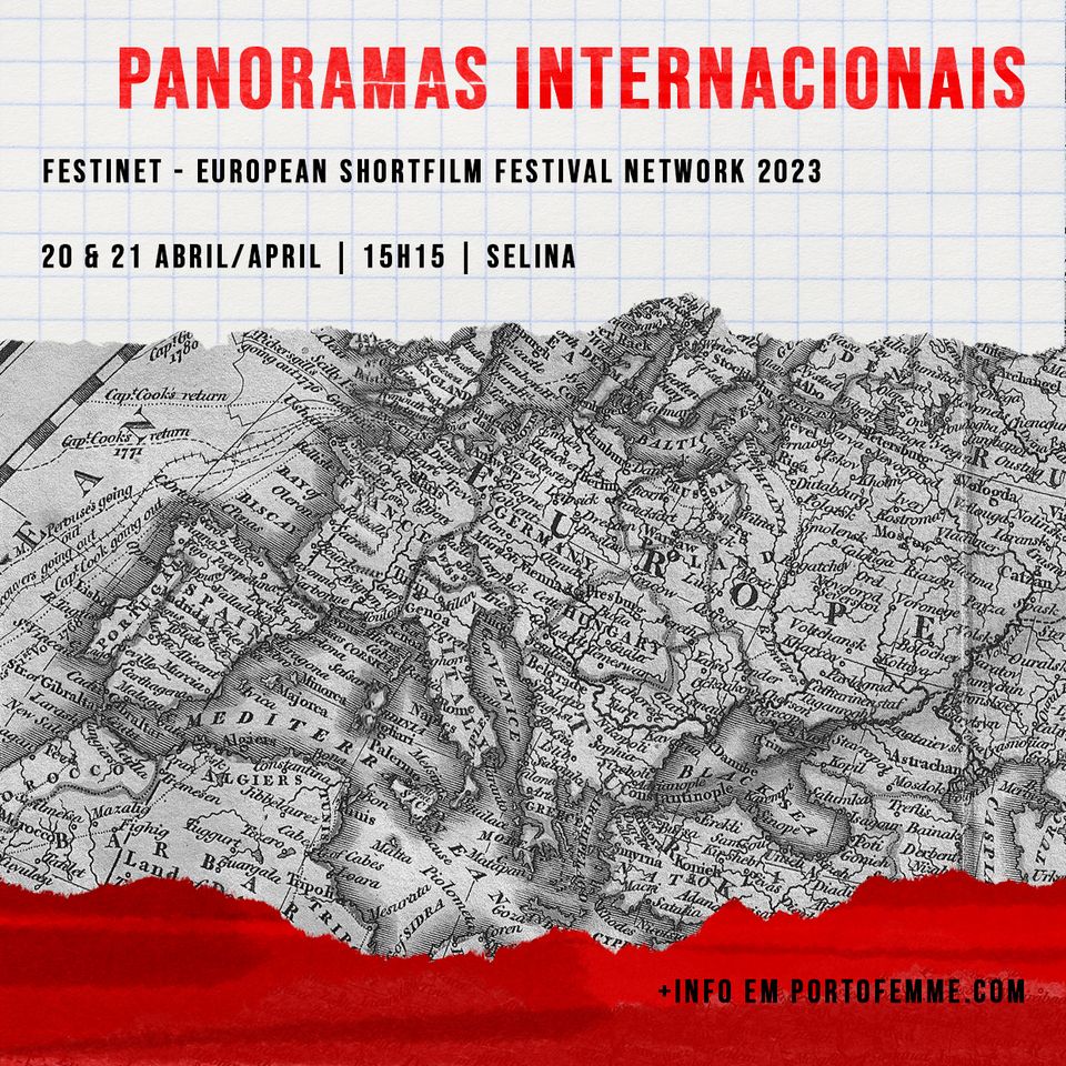 Panoramas Internacionais | FESTINET- European Short Film Festival Network