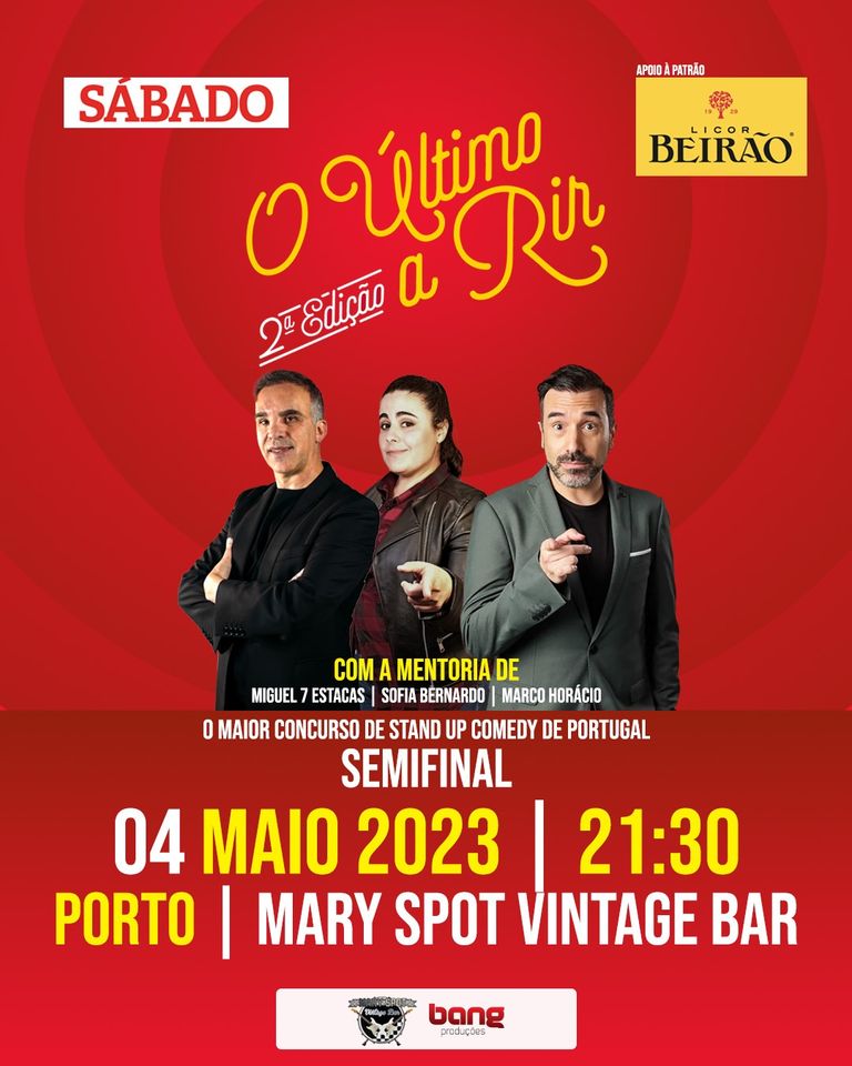 O Ultimo a Rir - 2ª Edição - O Maior Concurso de Stand Up Comedy de Portugal - Mary Spot Vintage Bar