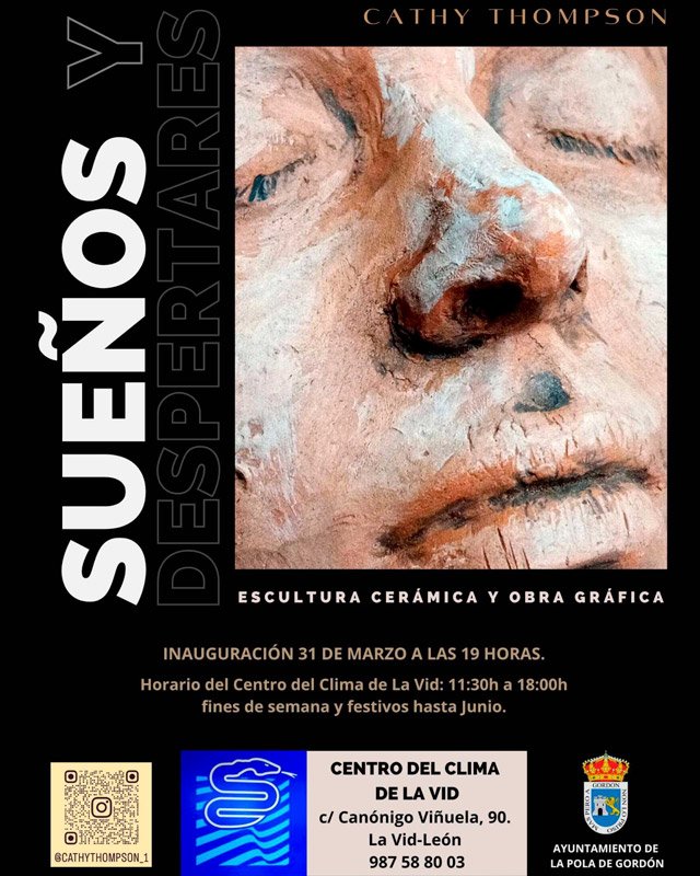 Sueños y despertares. Cathy Thompson. Centro del clima. La Vid de Gordón.
