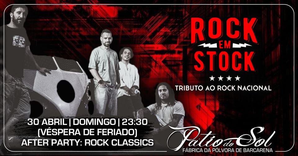 Rock em Stock - Tributo ao Rock Nacional | After Party: Rock Classics