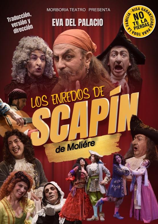 LOS ENREDOS DE SCAPIN, Cía: Morboria Teatro