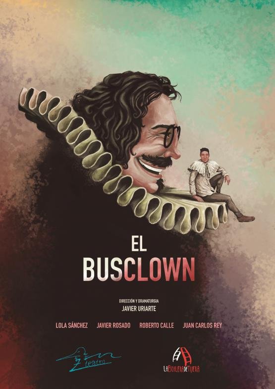 EL BUSCLOWN, Z teatro & La Escalera de Tijera