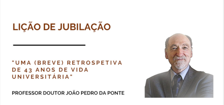 Lição de Jubilação do Professor João Pedro da Ponte