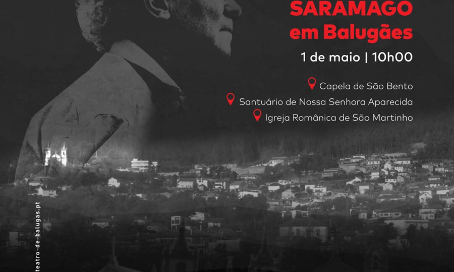 Roteiro Literário Saramago em Balugães