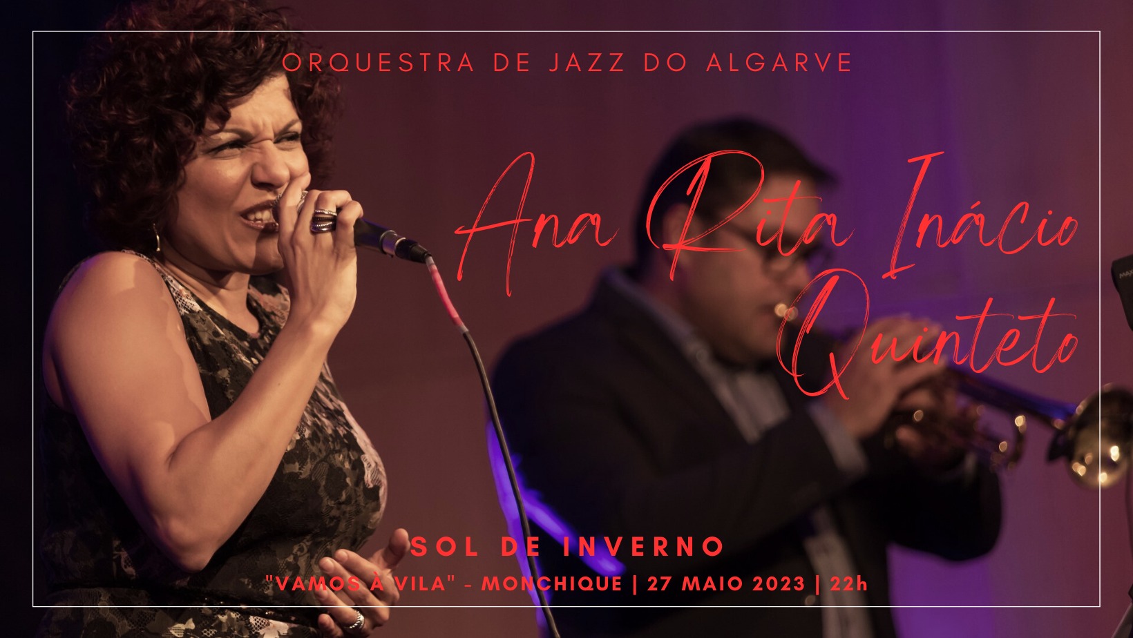 Ana Rita Inácio | Sexteto | Sol de Inverno | 'Vamos à Vila' | Monchique 