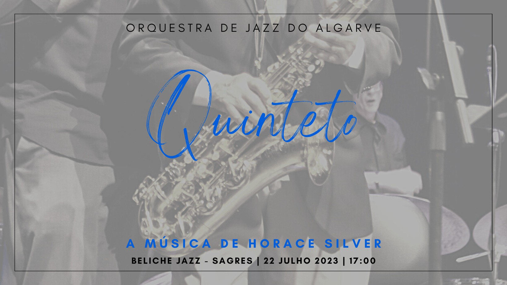 Quinteto | Música de Horace Silver | Beliche Jazz - Sagres |