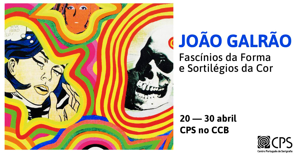 Exposição: JOÃO GALRÃO «Fascínios da Forma e Sortilégios da Cor»