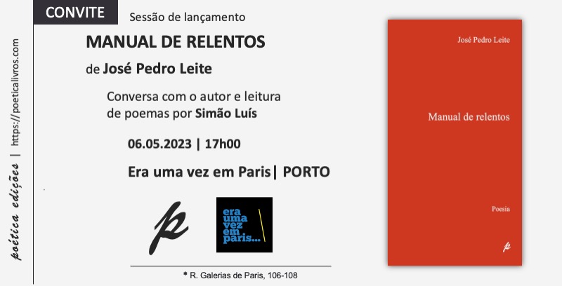 Manual de relentos, de José Pedro Leite | Lançamento