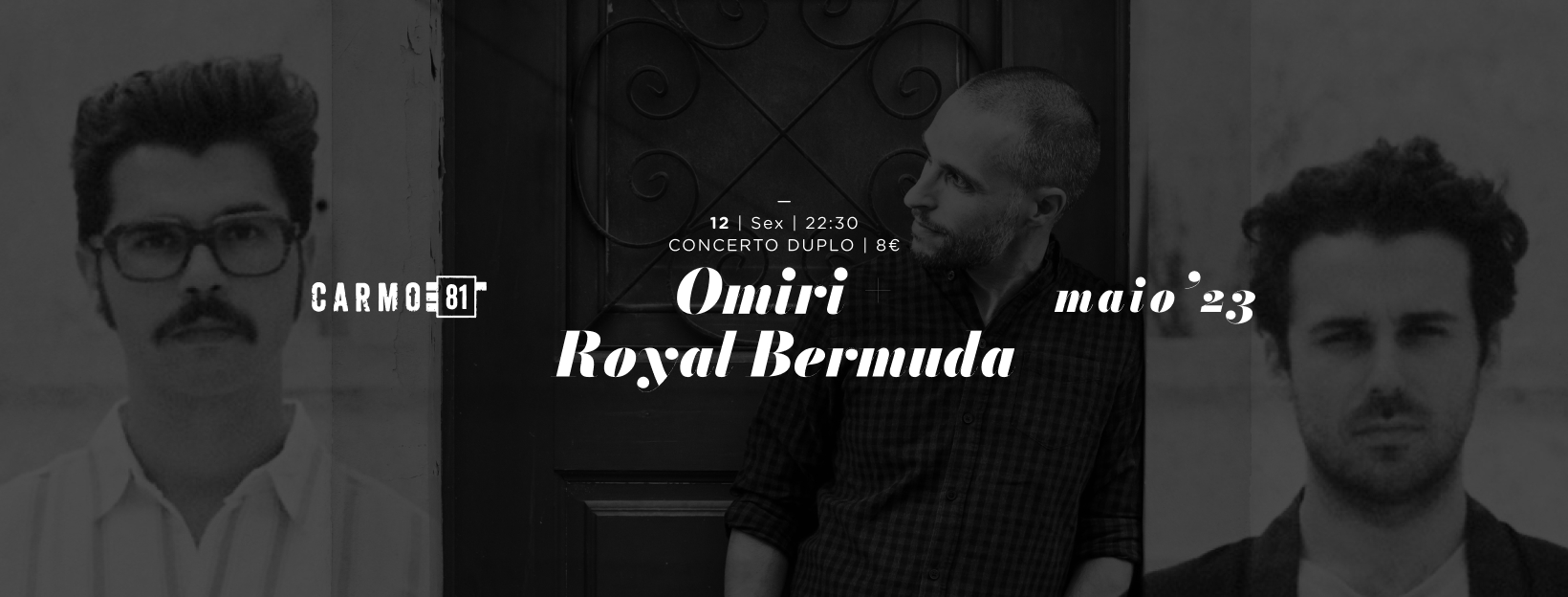 Omiri + Royal Bermuda - Carmo'81