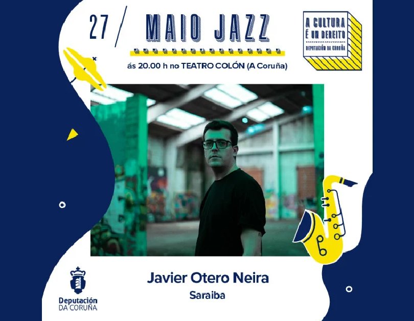 Maio Jazz: Javier Otero Neira- Saraiba