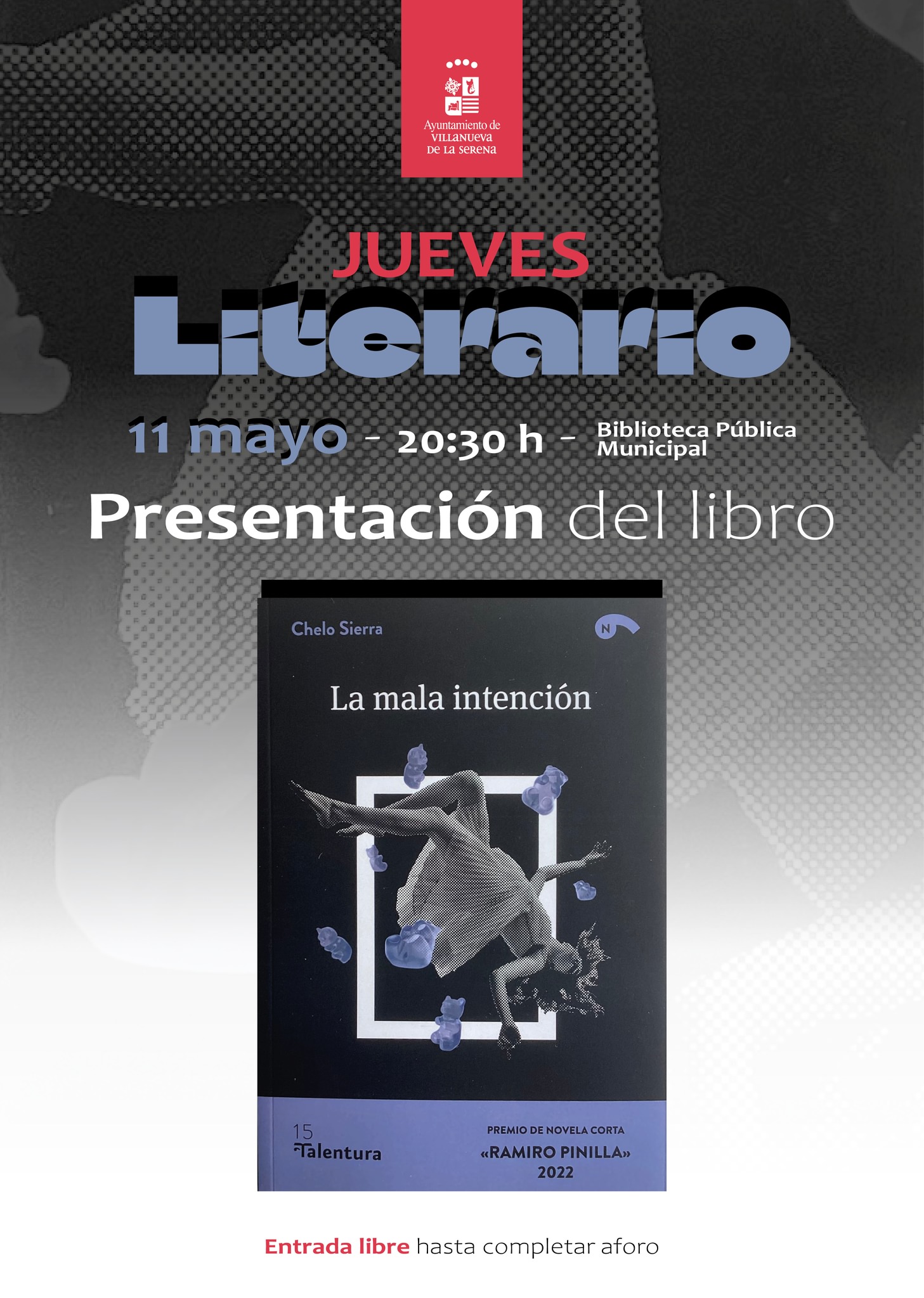 Jueves Literario. presentación del libro: 'La mala intención' de Chelo Sierra
