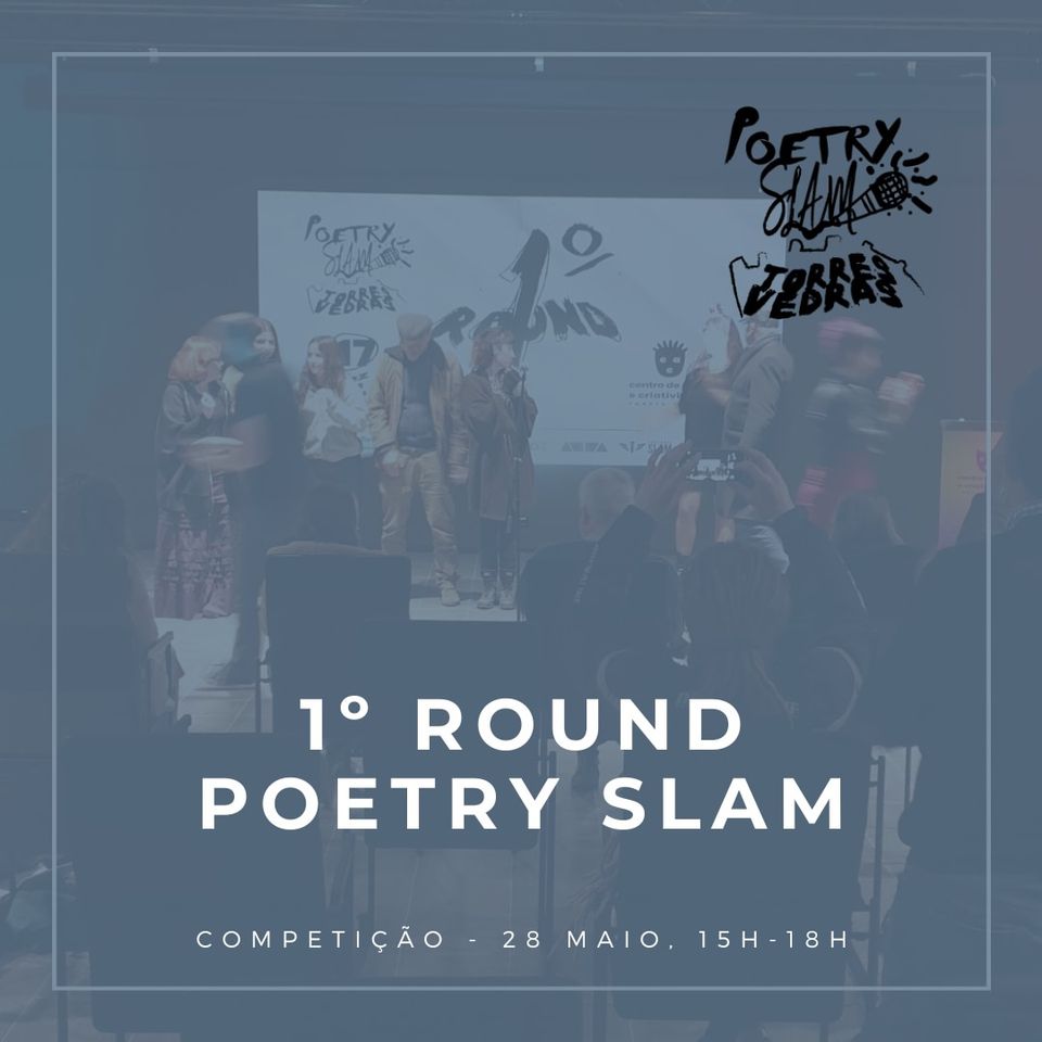 1º round Poetry Slam Torres Vedras