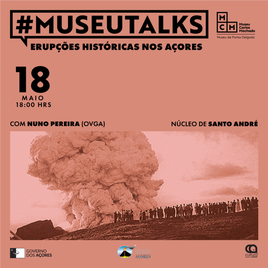 #MUSEUTALKS | Erupções Históricas nos Açores