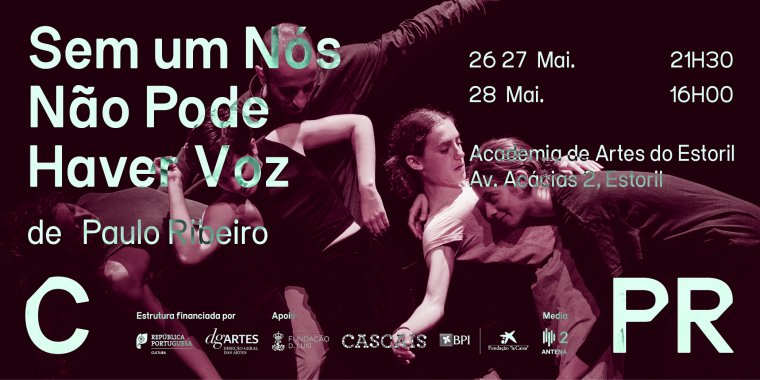 'Sem um nós não pode haver voz', pela Companhia de Dança Paulo Ribeiro