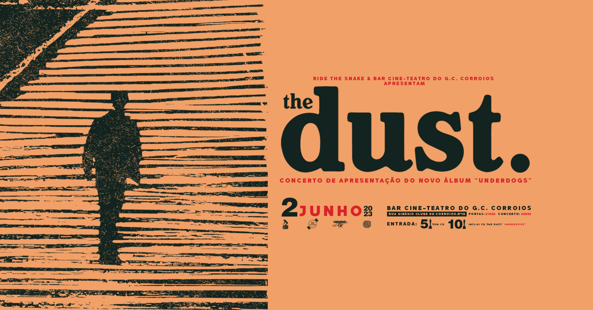 The Dust apresentam Underdogs no Bar Cine Teatro do Ginásio Clube de Corroios