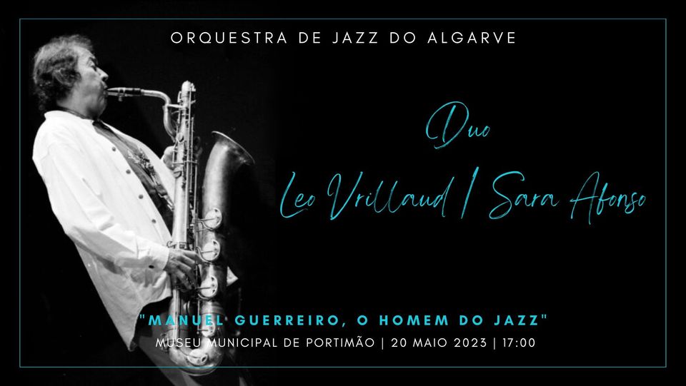 Manuel Guerreiro, o Homem do Jazz 
