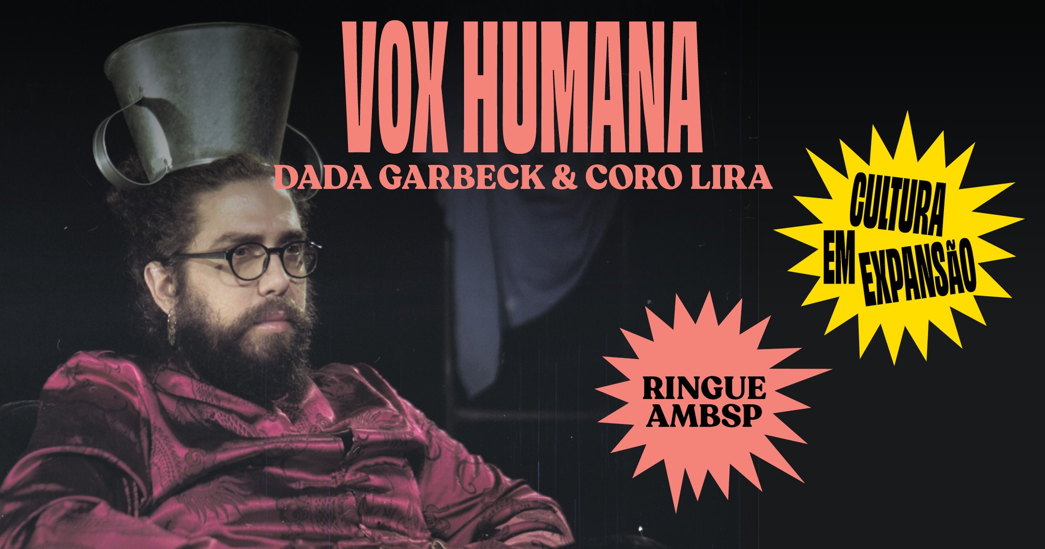 Vox Humana • Dada Garbeck & Coro Lira