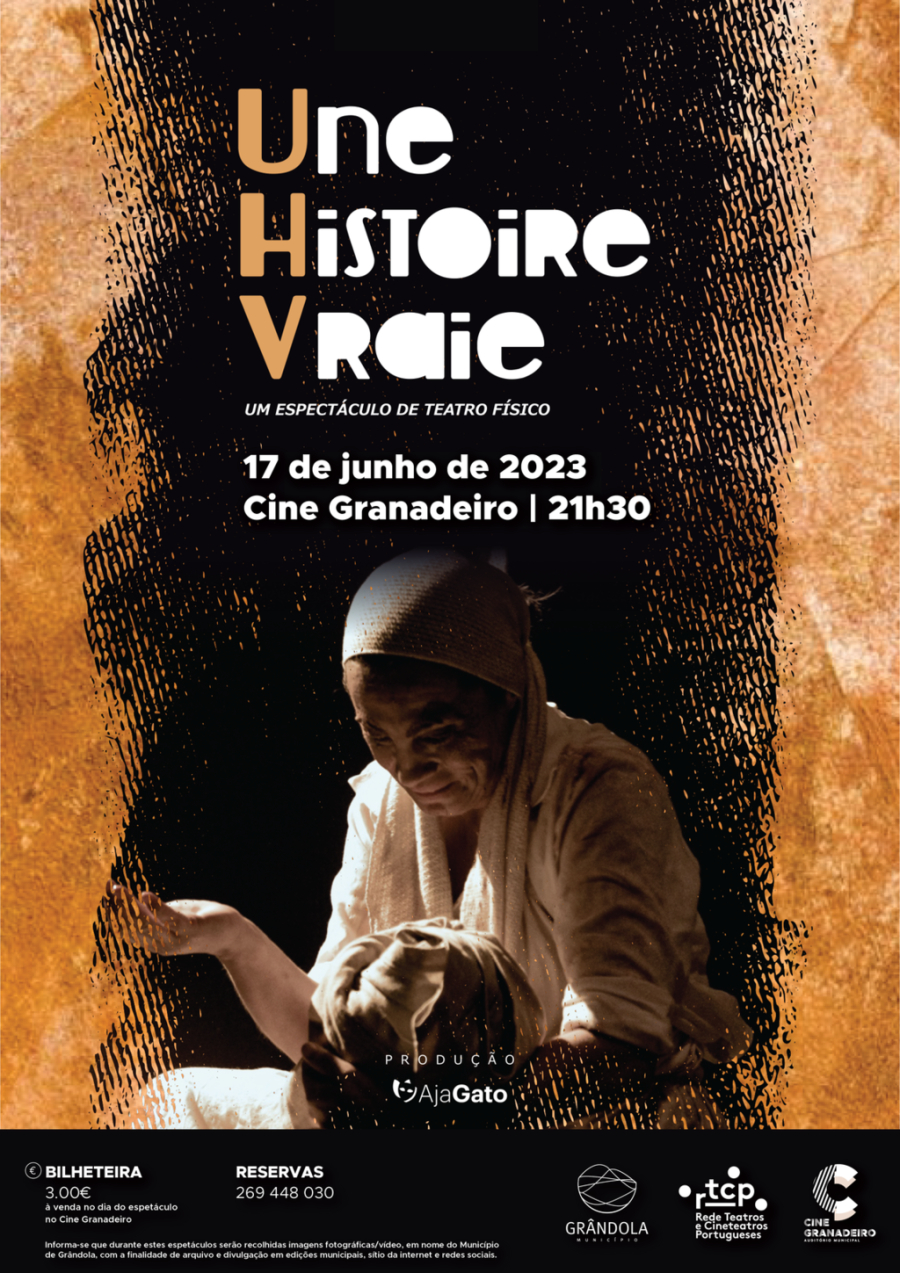 CULTURA | Espetáculo de Teatro Físico 'Une Histoire Vraie'