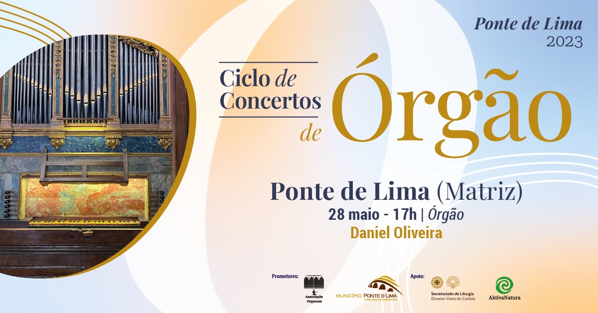 Ciclo de Concertos de Órgão | Ponte de Lima