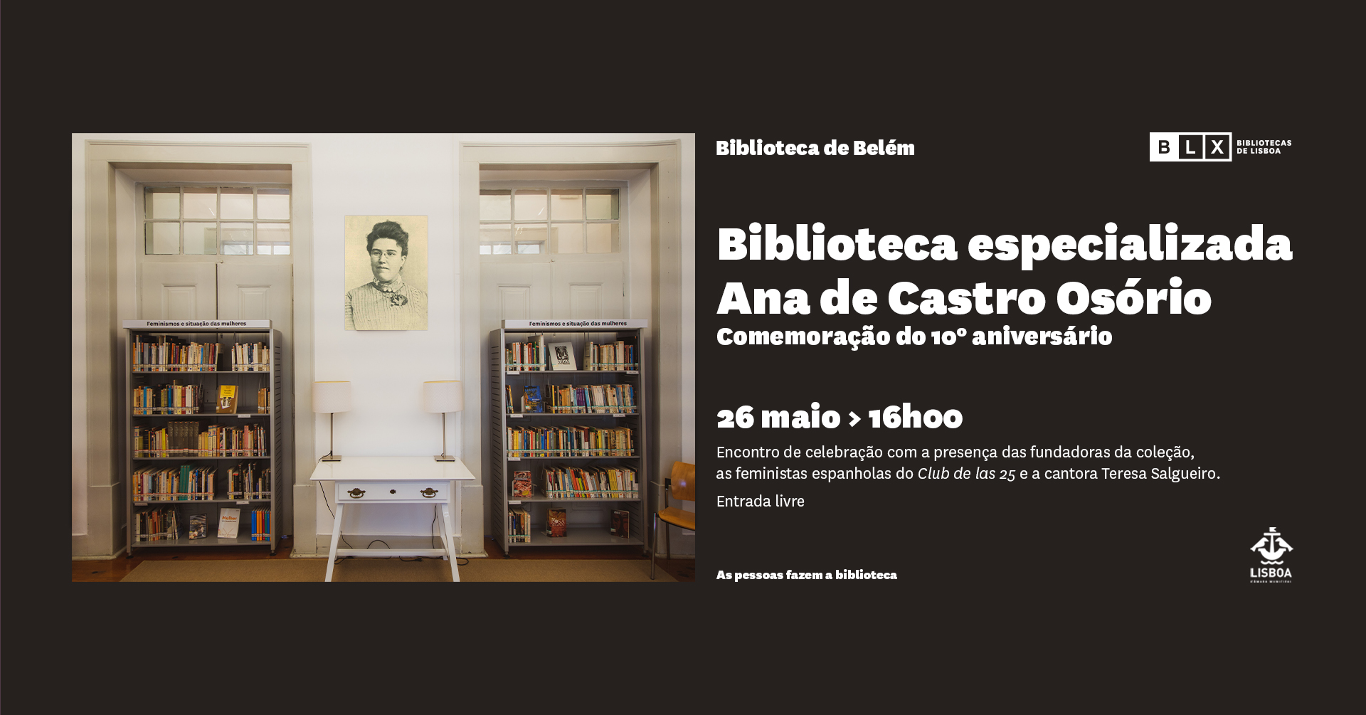 Comemoração do 10º aniversário da Biblioteca Especializada Ana de Castro Osório