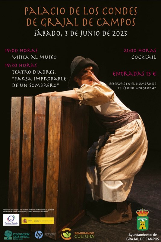 Farsa improbable. Teatro Diadres. Palacio de los condes. Grajal de Campos