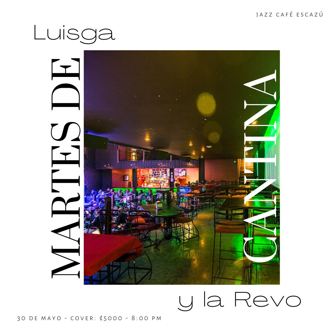 Martes de Cantina con Luisga y la Revo