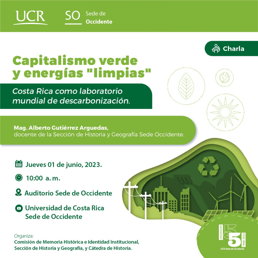 Capitalismo verde y energías "limpias". Costa Rica como laboratorio mundial de descarbonización.