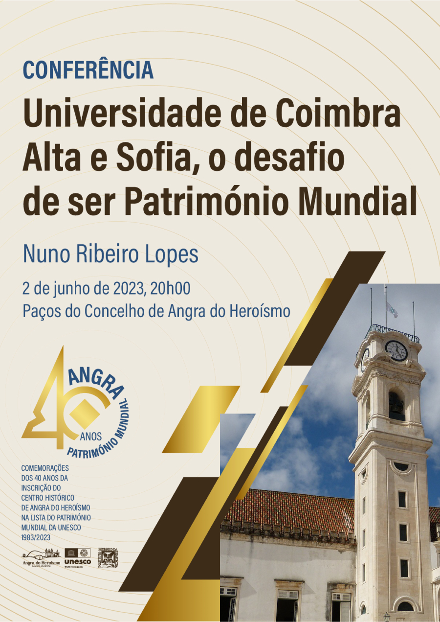 Universidade de Coimbra – Alta e Sofia, o desafio de ser Património Mundial