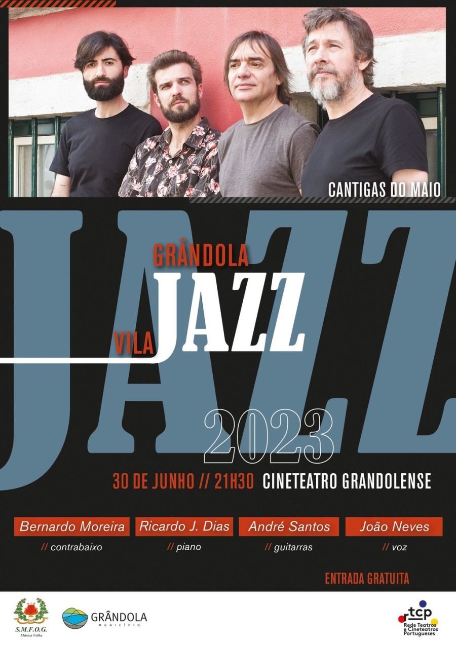 MÚSICA | Grândola, Vila Jazz | Cantigas do Maio