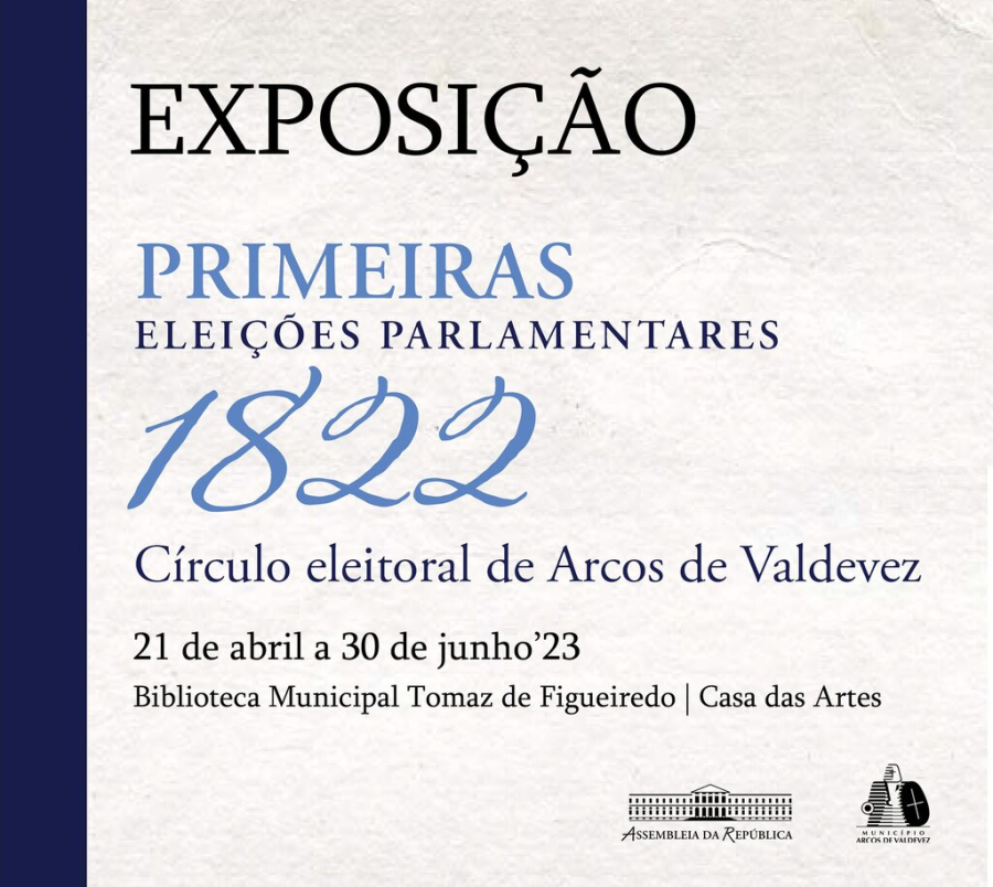 Exposição Primeiras eleições parlamentares 1822 - Circulo eleitoral de Arcos de Valdevez