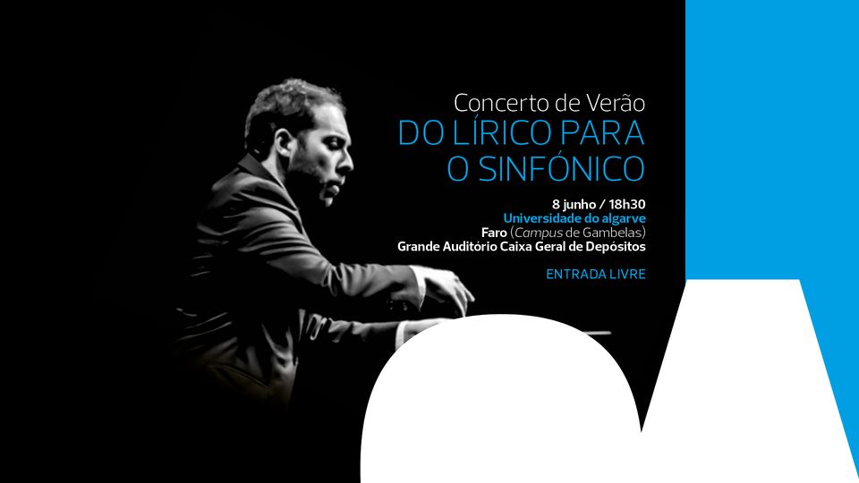 Concerto de Verão da UAlg - 'Do Lírico para o Sinfónico'