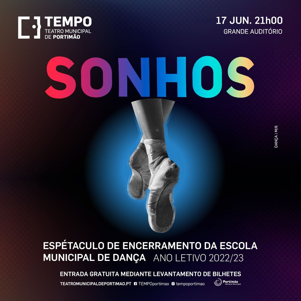 SONHOS - Espetáculo de encerramento do ano letivo 2022/23 da Escola Municipal de Dança