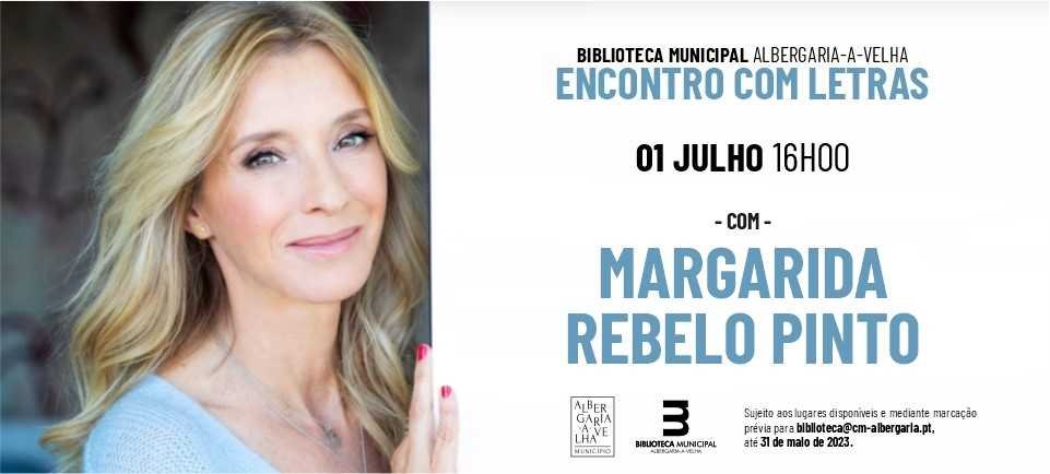 Encontros com letras com Margarida Rebelo Pinto