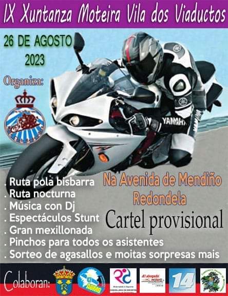 IX Xuntanza Moteira Vila dos Viaductos, Redondela (PO). Organiza Motoclub Redondela