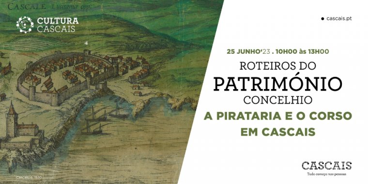 Roteiros do Património Concelhio | A pirataria e o corso em Cascais