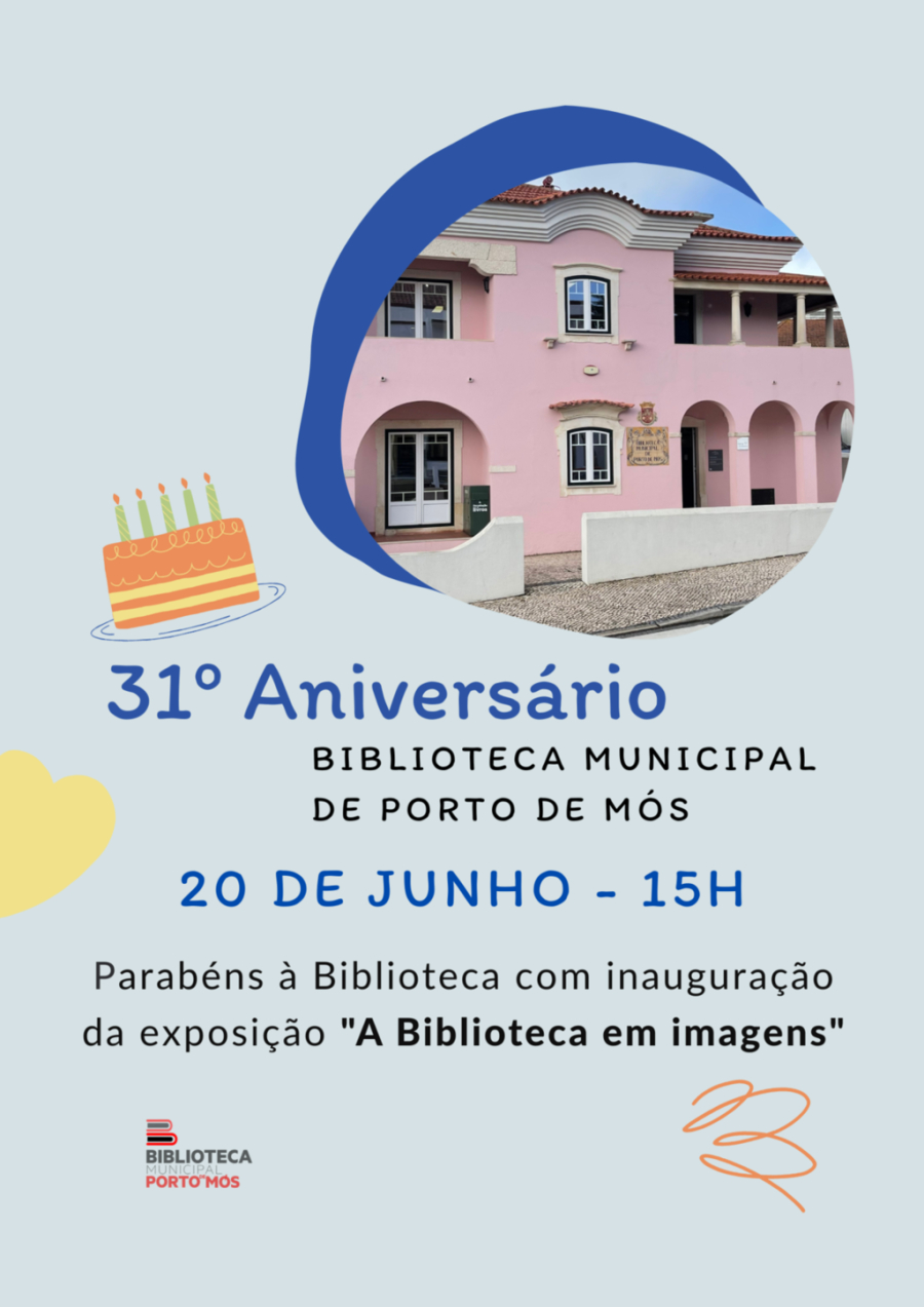 31º Aniversário da Biblioteca Municipal de Porto de Mós