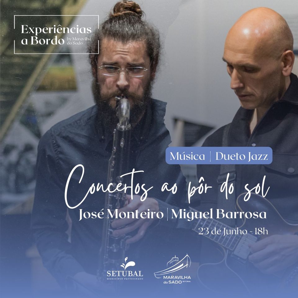 CONCERTO AO PÔR DO SOL | JOSÉ MONTEIRO e MIGUEL BARROSA | Dueto Jazz – Clarinete e Guitarra